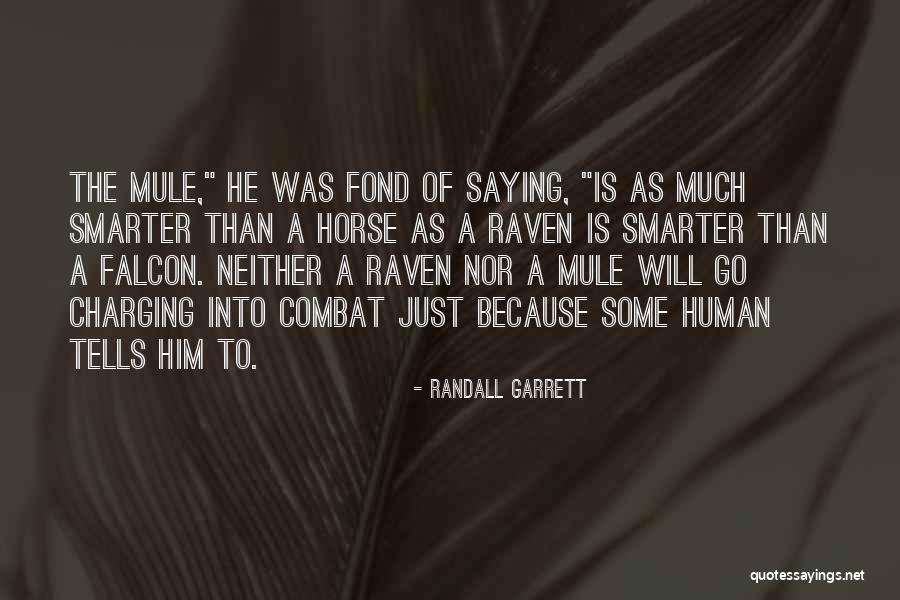 Randall Garrett Quotes 950280