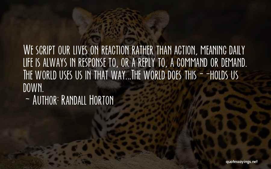Randall Horton Quotes 2100495