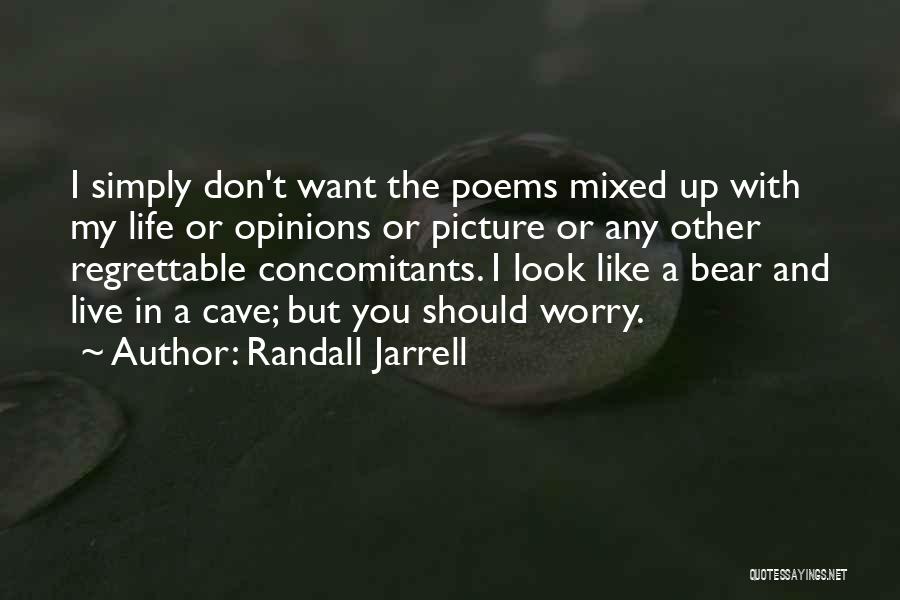 Randall Jarrell Quotes 1367329