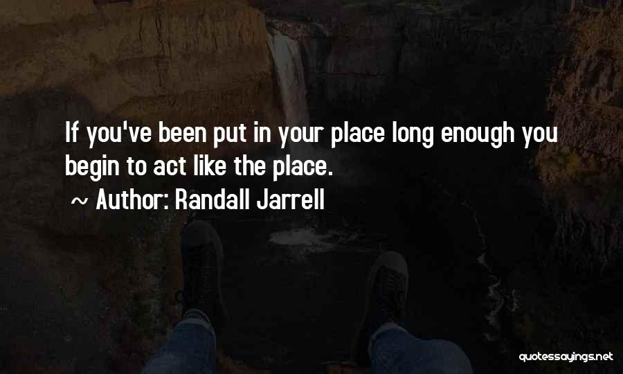 Randall Jarrell Quotes 2015395