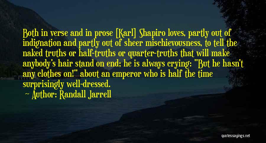 Randall Jarrell Quotes 2231922