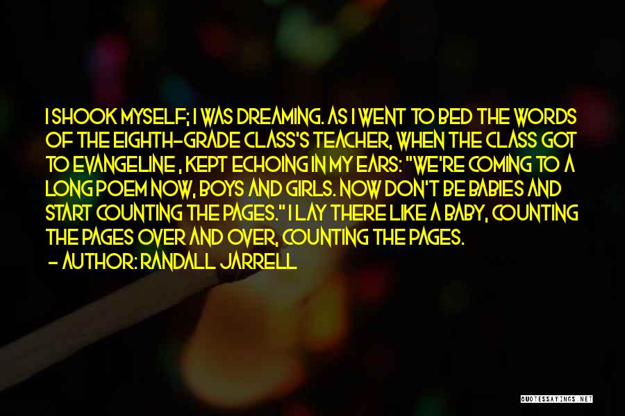 Randall Jarrell Quotes 473720