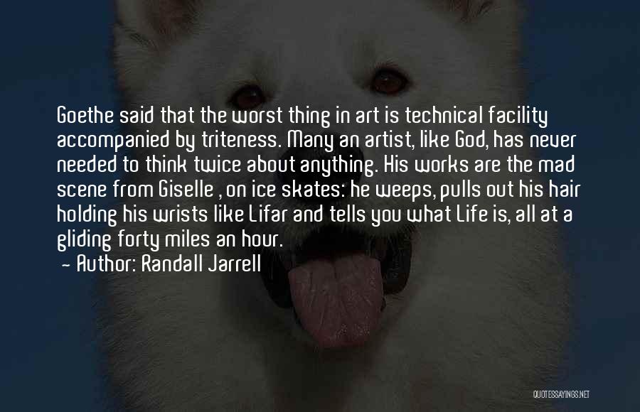 Randall Jarrell Quotes 484345