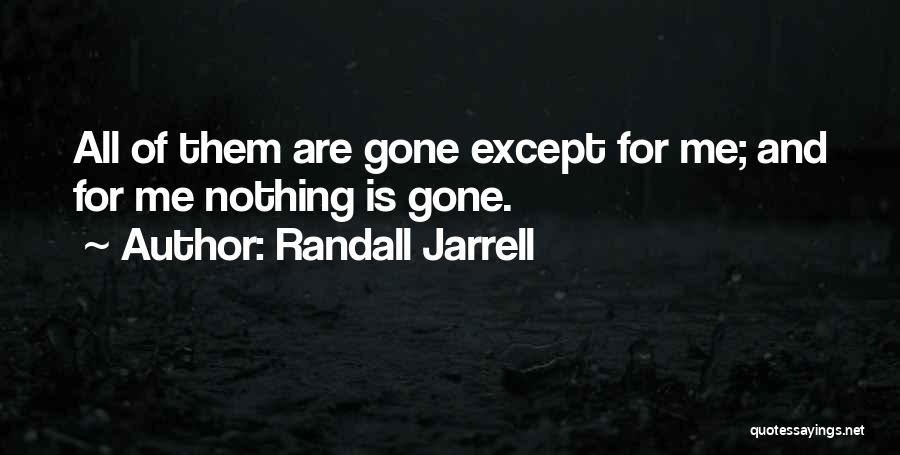 Randall Jarrell Quotes 904113