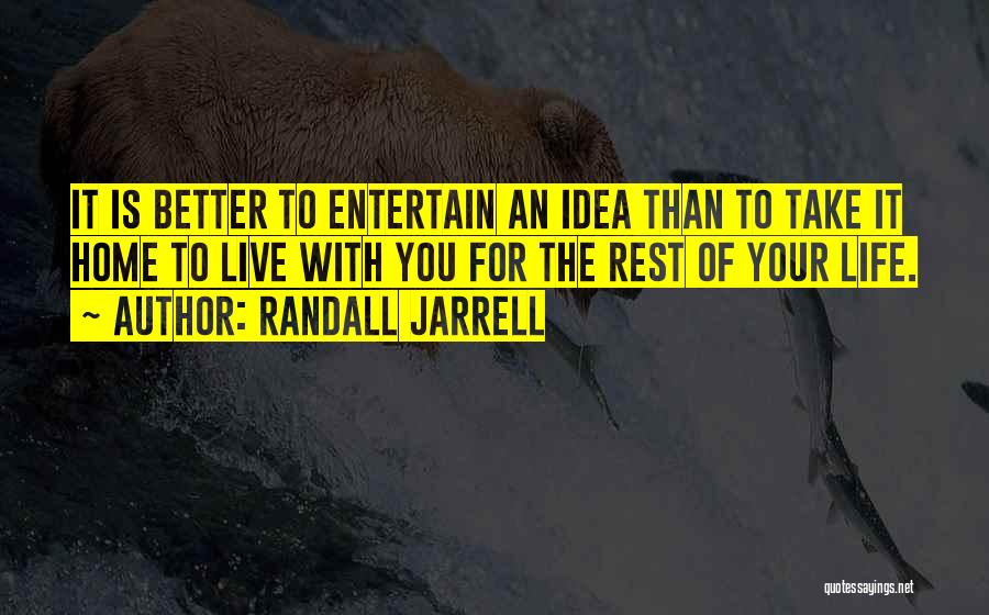 Randall Jarrell Quotes 928038