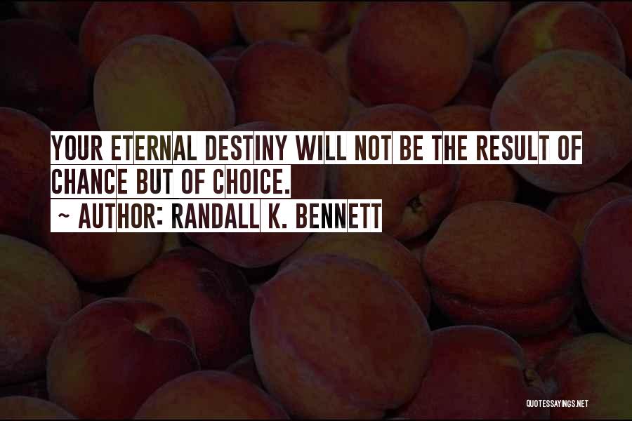 Randall K. Bennett Quotes 240930
