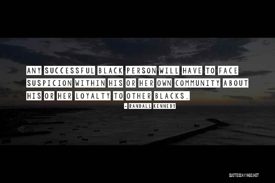 Randall Kennedy Quotes 133704 Randall Kennedy Quotes 133704