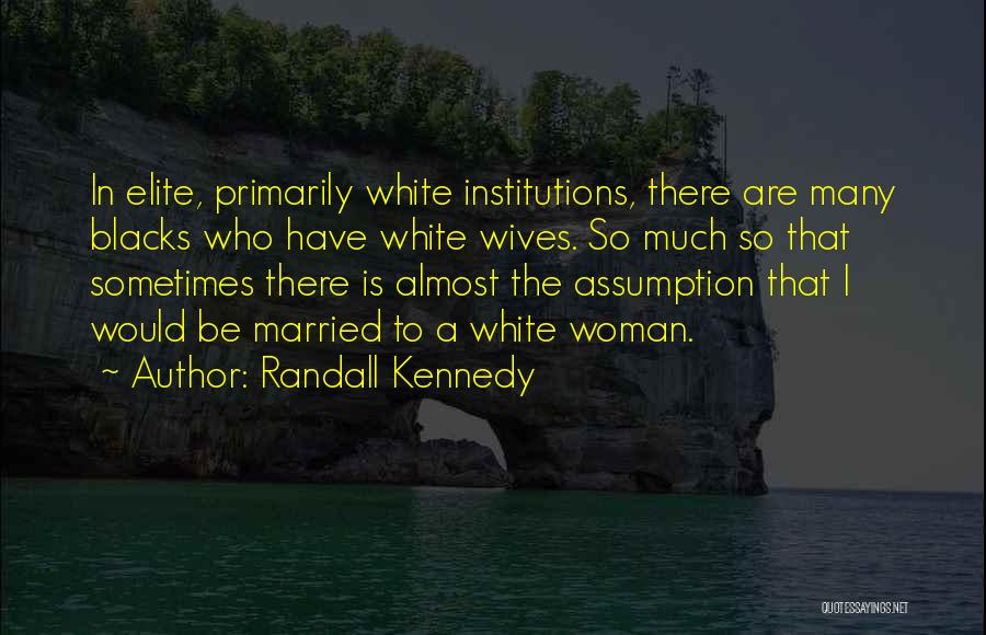 Randall Kennedy Quotes 1979873