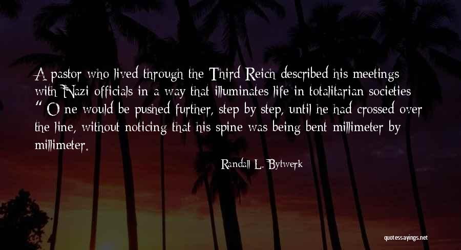 Randall L. Bytwerk Quotes 700456 Randall L. Bytwerk Quotes 700456