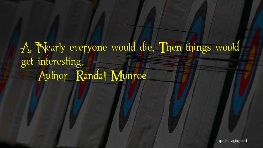 Randall Munroe Quotes 1373920