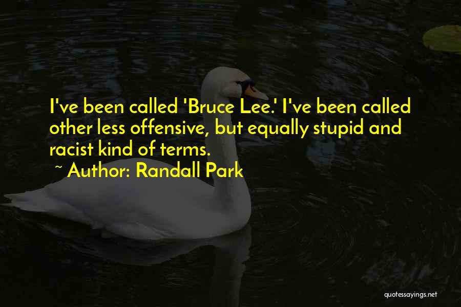 Randall Park Quotes 1147906