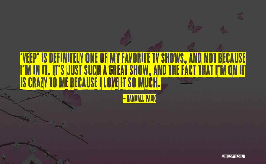 Randall Park Quotes 1440422 Randall Park Quotes 1440422