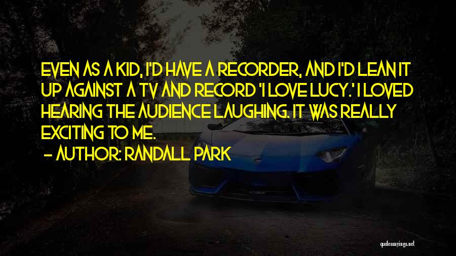 Randall Park Quotes 2103016