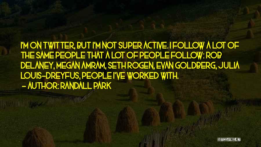 Randall Park Quotes 330014