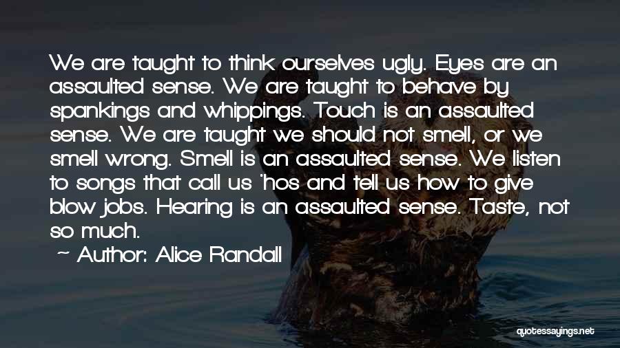 Randall Quotes By Alice Randall