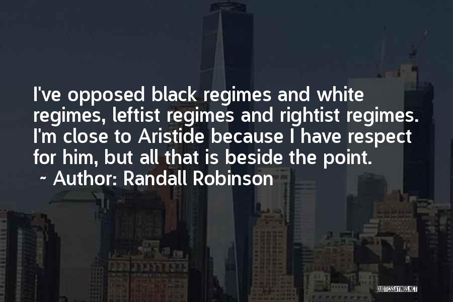 Randall Quotes By Randall Robinson