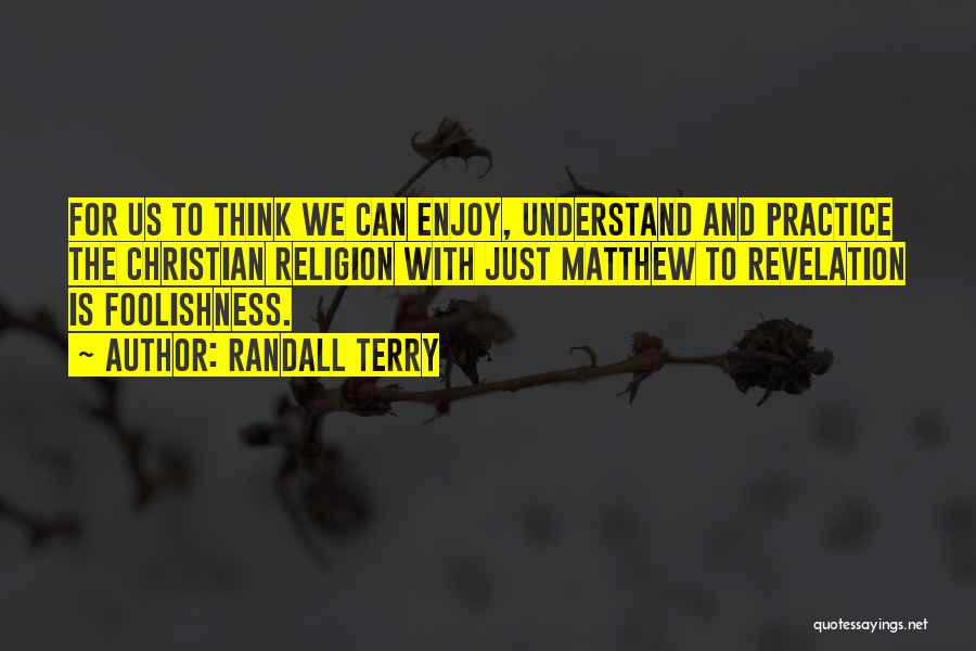 Randall Terry Quotes 1300569