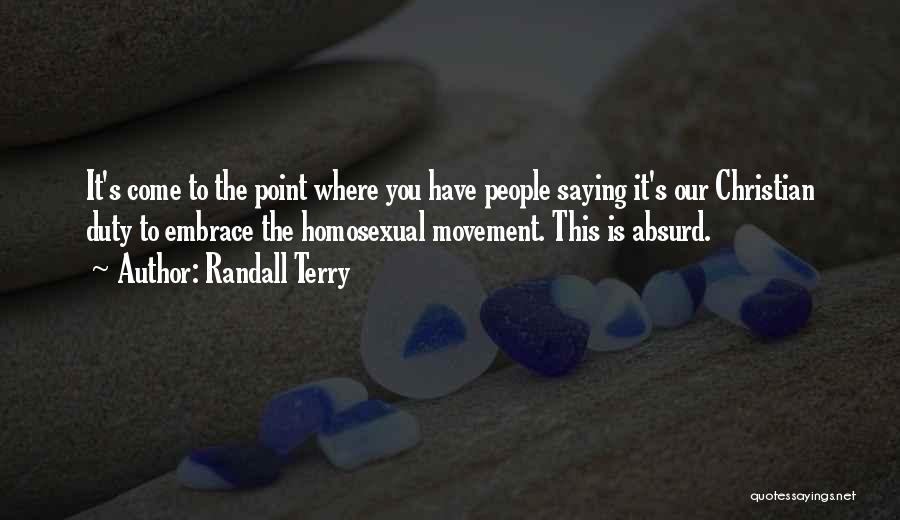 Randall Terry Quotes 1364764