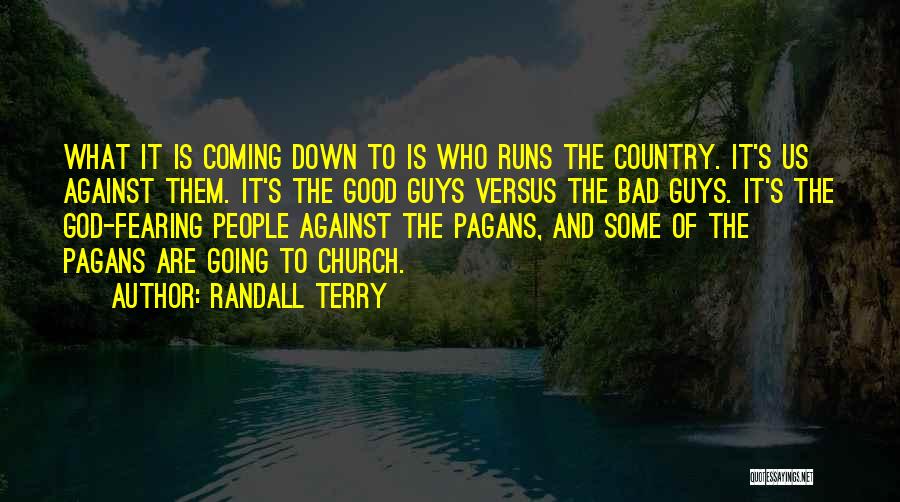 Randall Terry Quotes 2176381