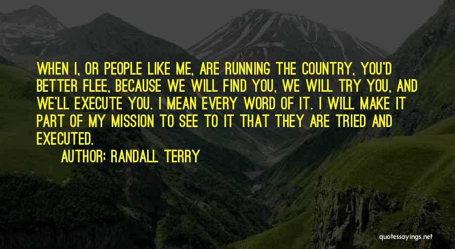 Randall Terry Quotes 557123