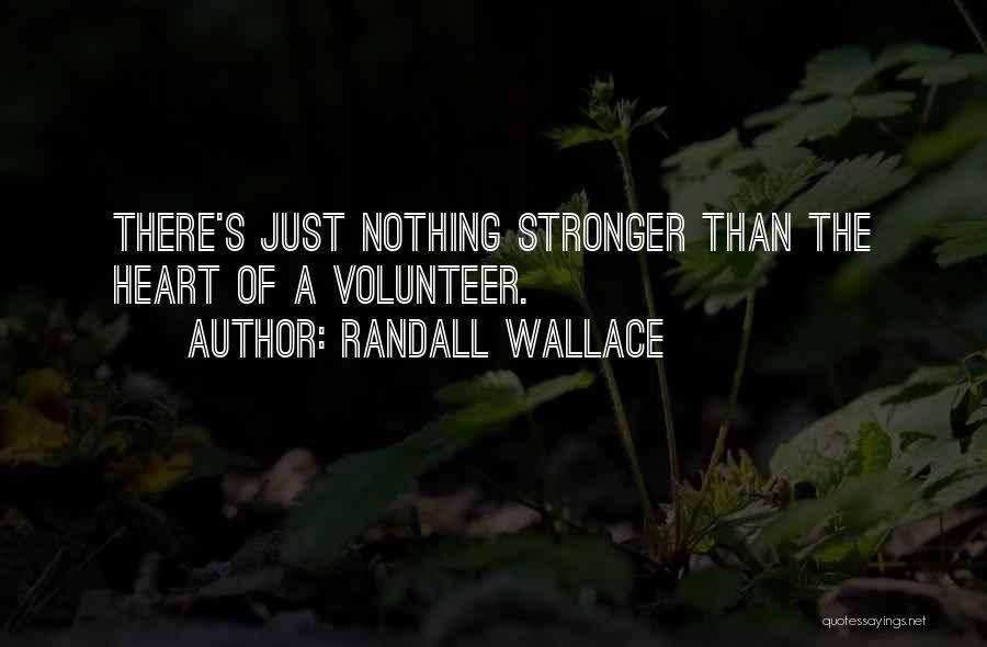 Randall Wallace Quotes 1636655