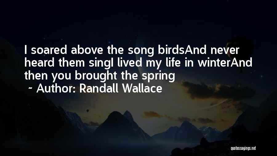 Randall Wallace Quotes 490725