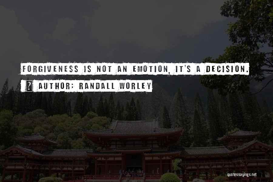 Randall Worley Quotes 674106