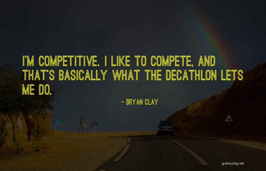 Randecker Maar Quotes By Bryan Clay Randecker Maar Quotes By Bryan Clay