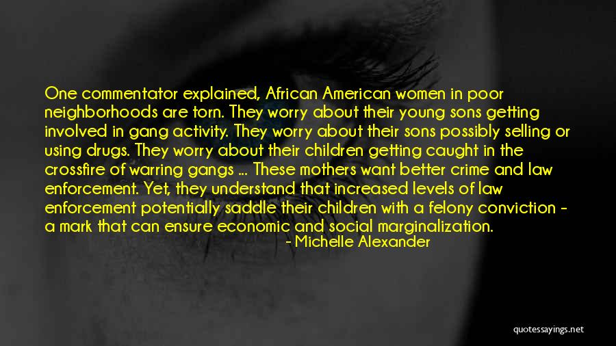 Randecker Maar Quotes By Michelle Alexander Randecker Maar Quotes By Michelle Alexander