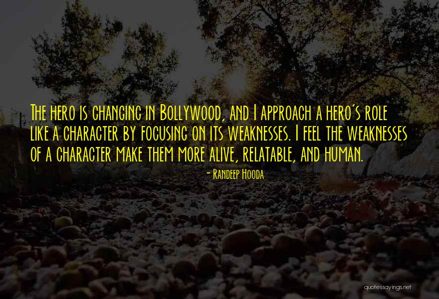 Randeep Hooda Quotes 1173634