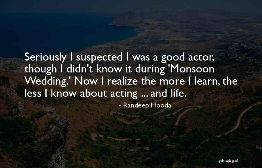 Randeep Hooda Quotes 1534901