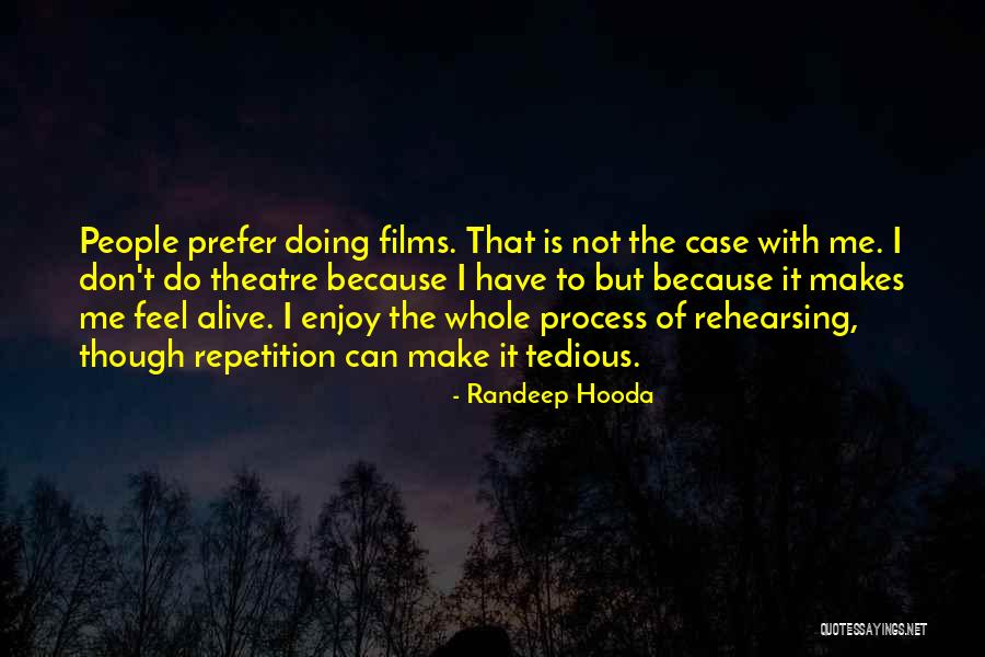 Randeep Hooda Quotes 1601132