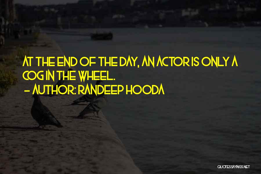 Randeep Hooda Quotes 509484