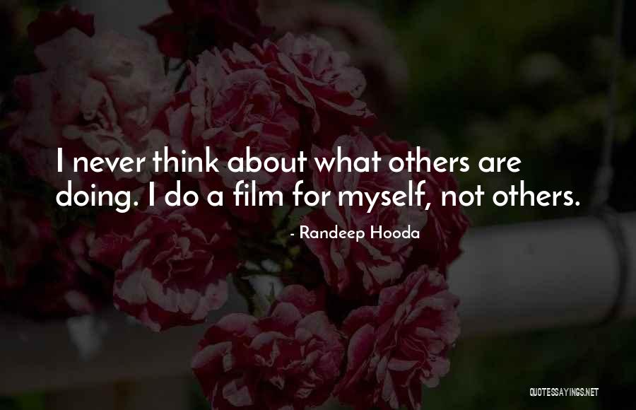 Randeep Hooda Quotes 641495