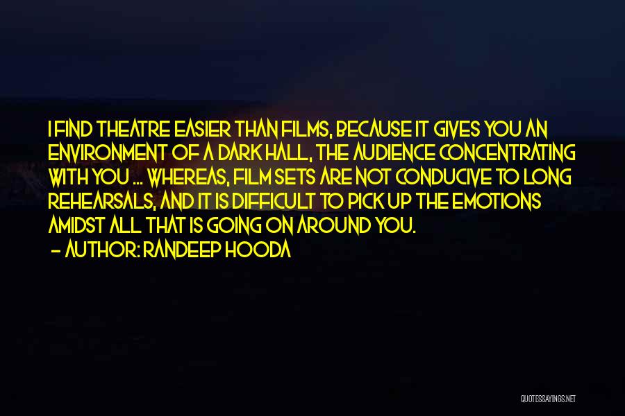 Randeep Hooda Quotes 690632