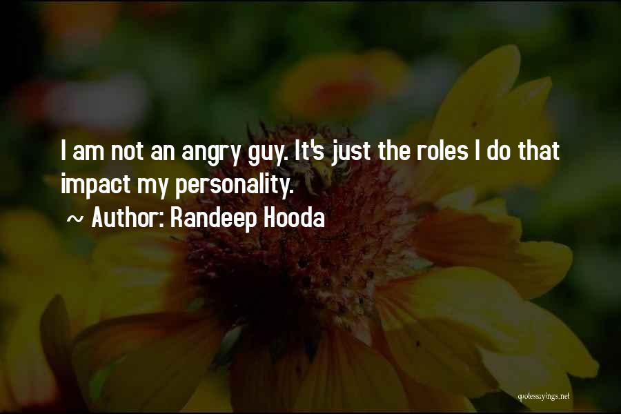 Randeep Hooda Quotes 921037
