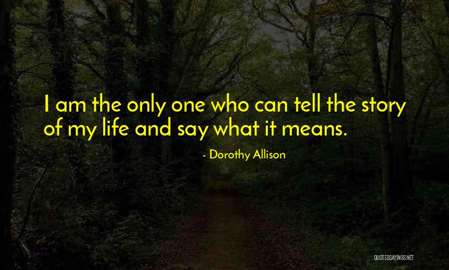 Randen Engineering Quotes By Dorothy Allison Randen Engineering Quotes By Dorothy Allison