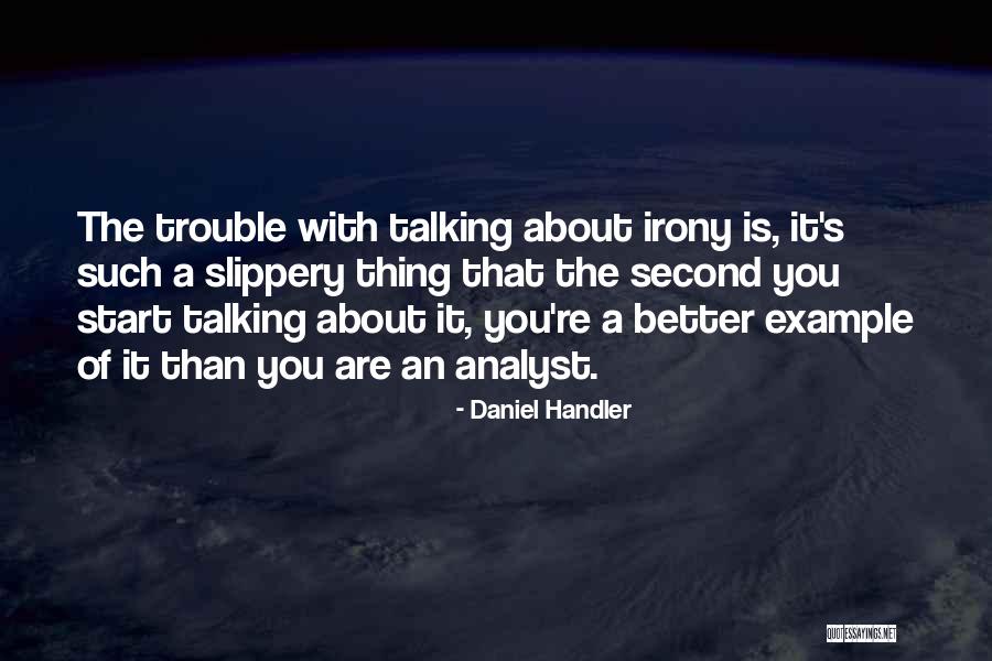 Randeria Md Quotes By Daniel Handler Randeria Md Quotes By Daniel Handler