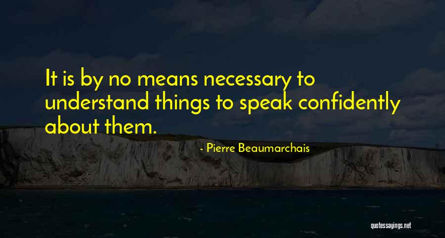 Randers Storcenter Quotes By Pierre Beaumarchais Randers Storcenter Quotes By Pierre Beaumarchais