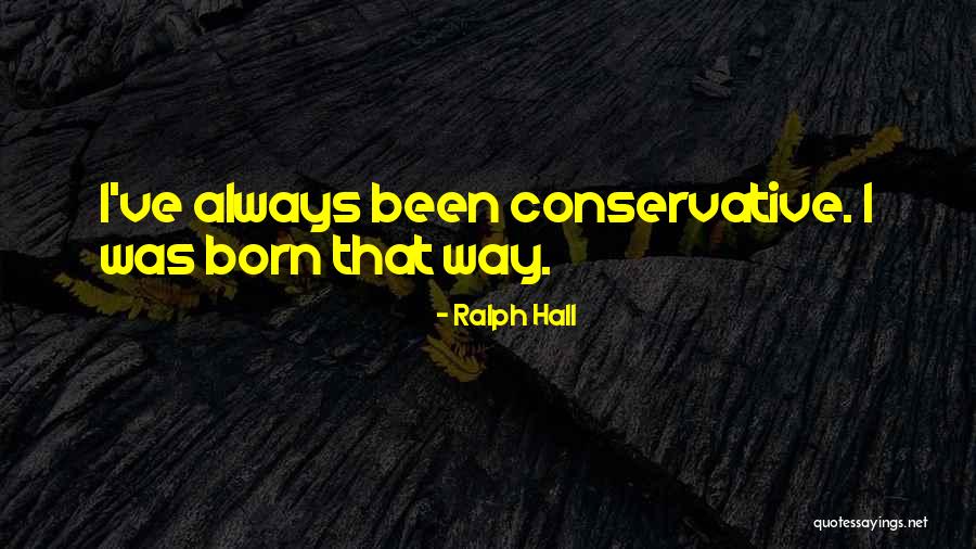 Randevaux Quotes By Ralph Hall Randevaux Quotes By Ralph Hall
