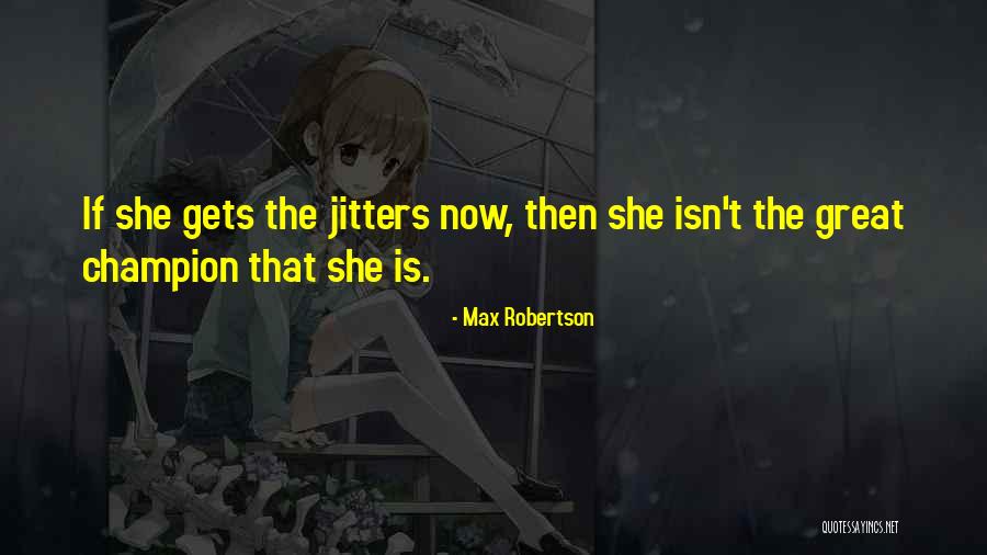 Randevoo Quotes By Max Robertson Randevoo Quotes By Max Robertson