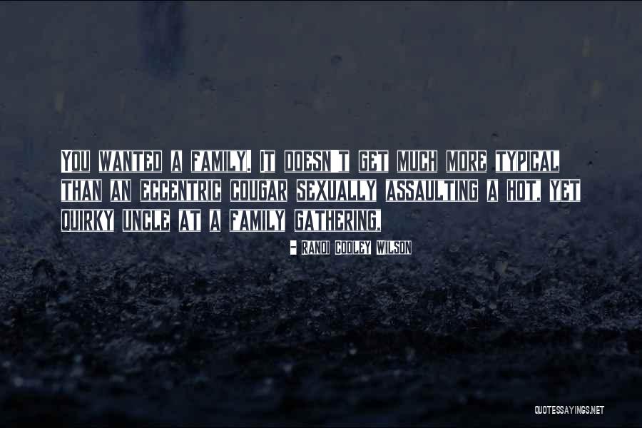 Randi Cooley Wilson Quotes 1313053 Randi Cooley Wilson Quotes 1313053