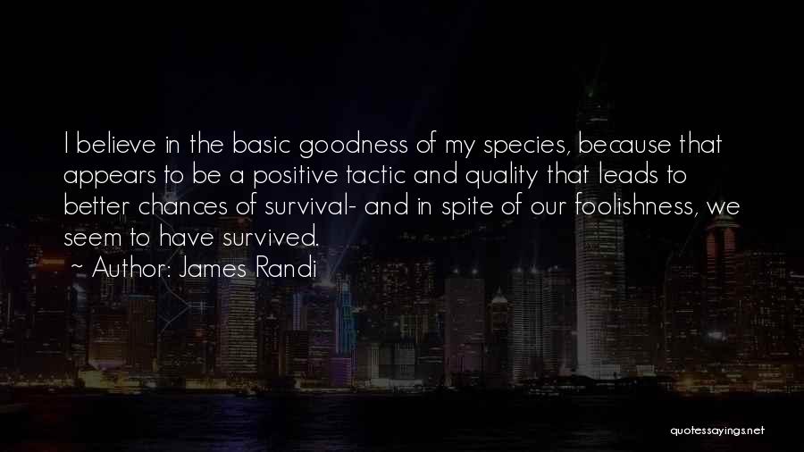 Randi Quotes By James Randi