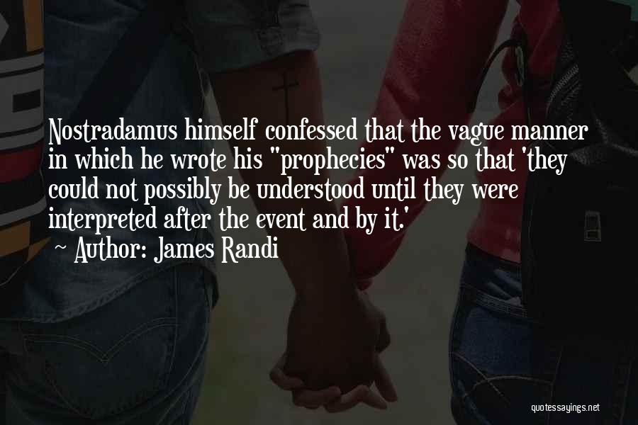 Randi Quotes By James Randi