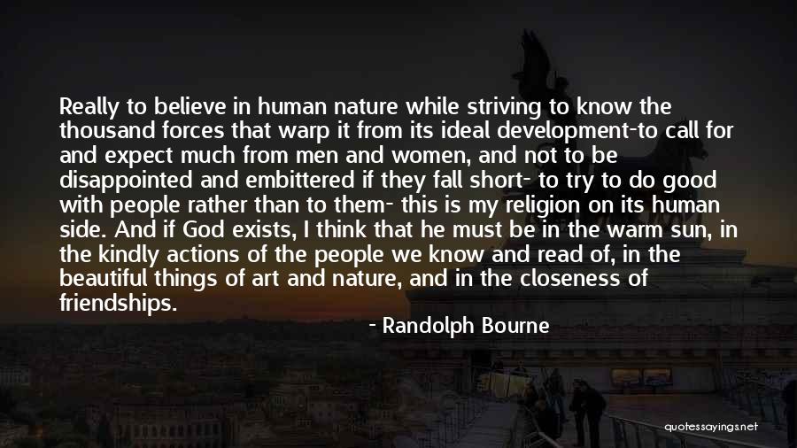 Randolph Bourne Quotes 1952033