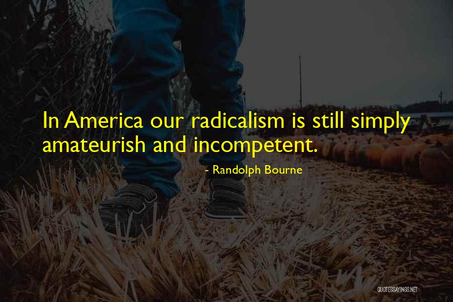 Randolph Bourne Quotes 629540 Randolph Bourne Quotes 629540