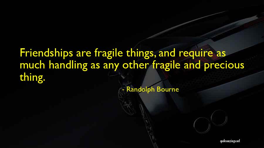 Randolph Bourne Quotes 797208