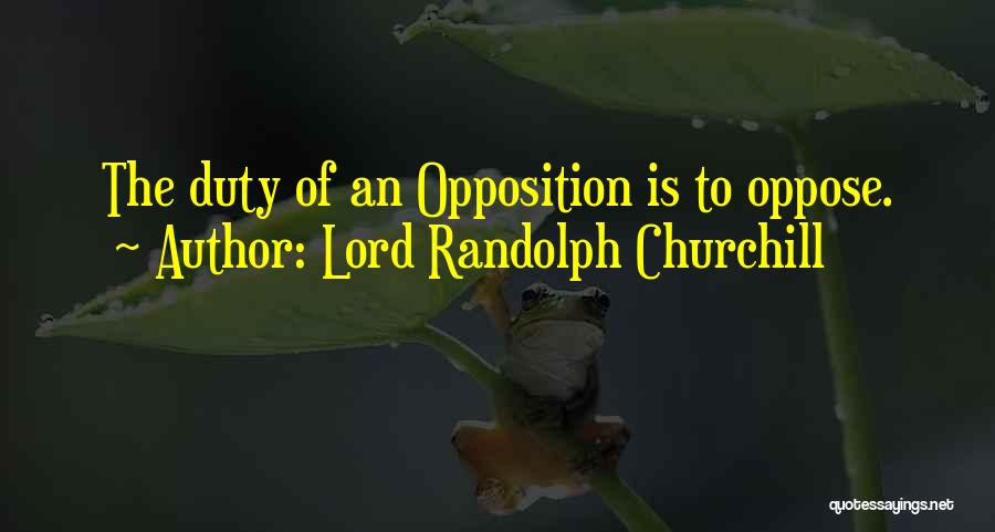 Randolph Churchill Quotes By Lord Randolph Churchill