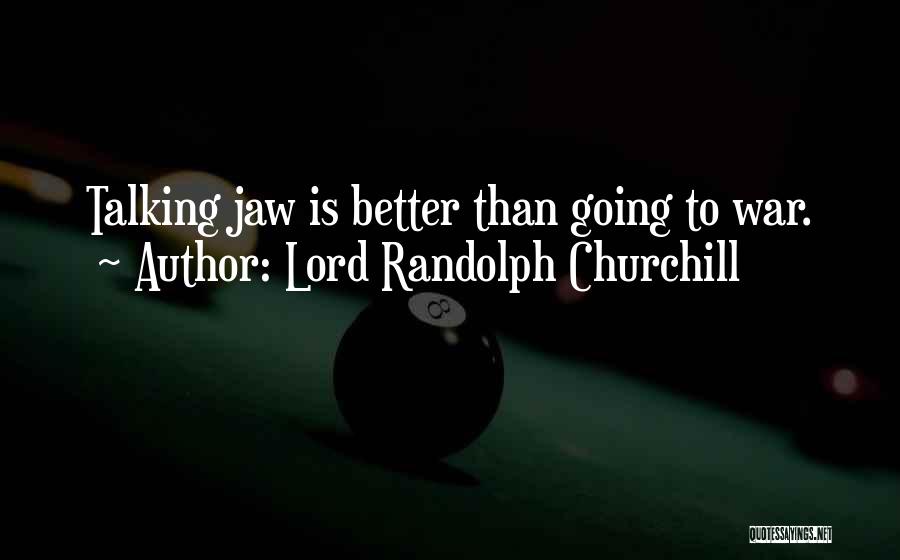 Randolph Churchill Quotes By Lord Randolph Churchill