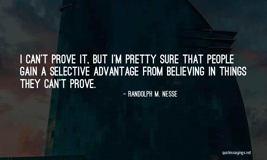 Randolph M. Nesse Quotes 1575625 Randolph M. Nesse Quotes 1575625